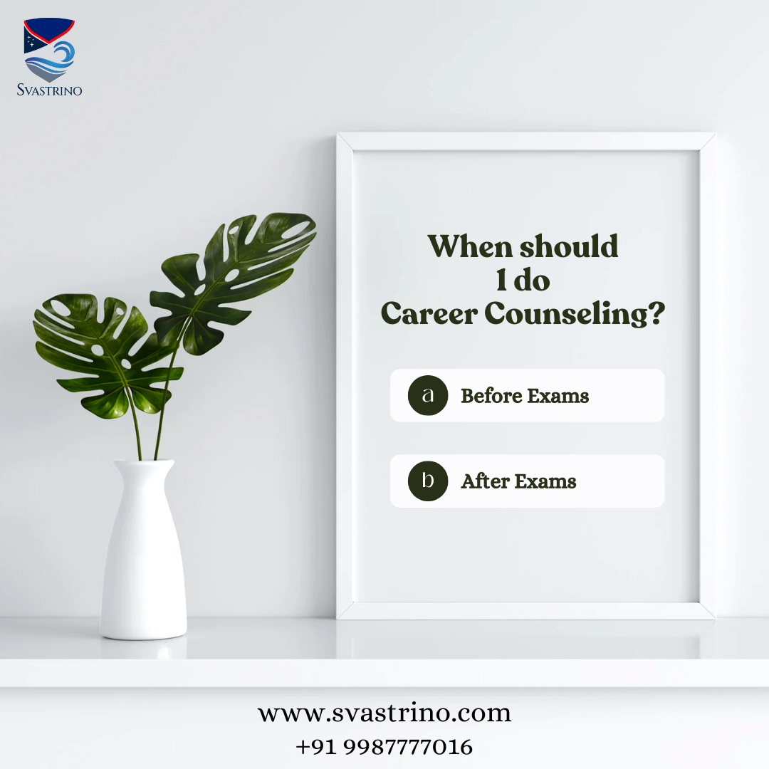 best time for career counselling